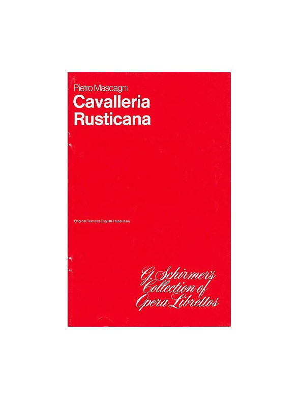 Pietro Mascgani: Cavalleria Rusticana (Libretto)