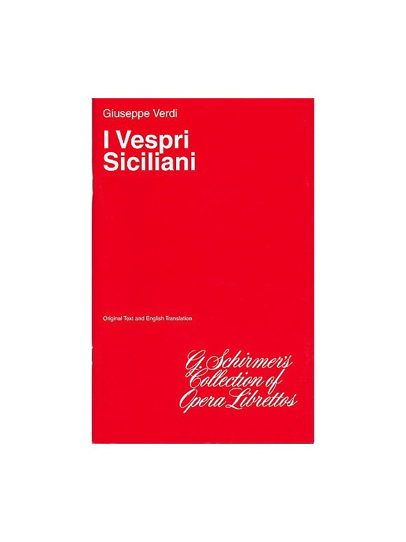 Giuseppe Verdi: I Vespri Siciliani (Libretto)