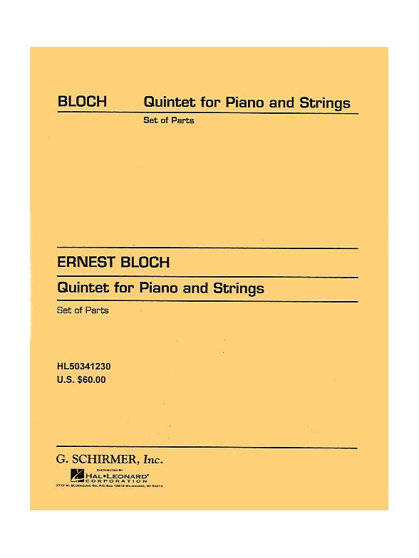 Ernest Bloch: Quintet For Piano And Strings (Parts)