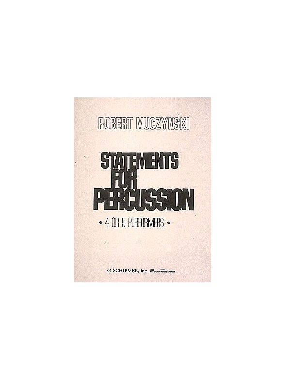 Robert Muczynski: Statements For Percussion (Score/Parts)