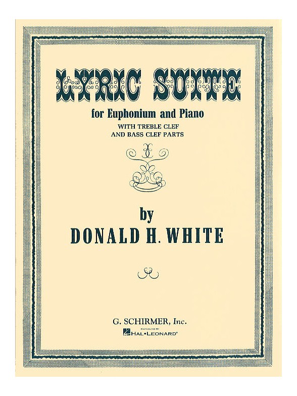 Donald White: Lyric Suite For Euphonium And Piano