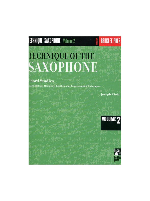 Technique Of The Saxophone, Volume 2