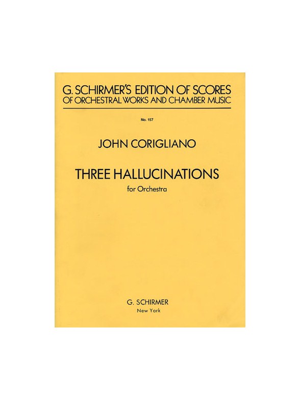 John Corigliano: 3 Hallucinations For Orchestra (Study Score)