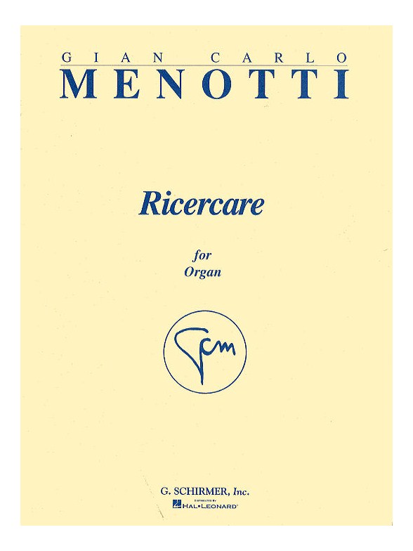 Gian Carlo Menotti: Ricercare For Organ