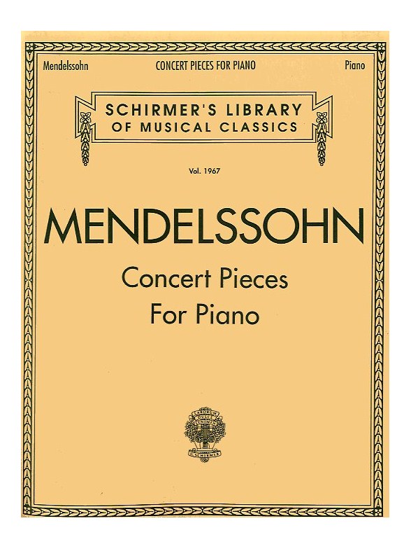 Felix Mendelssohn: Concert Pieces For Piano