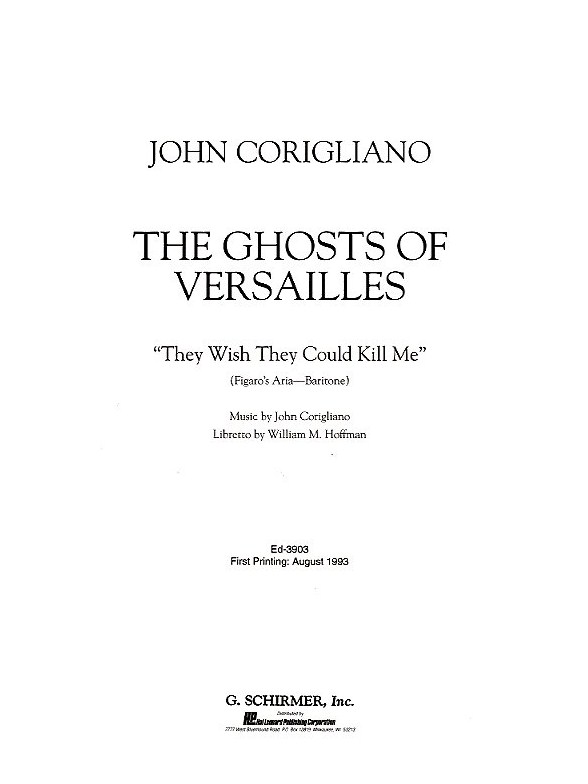 John Corigliano: They Wish They Could Kill Me