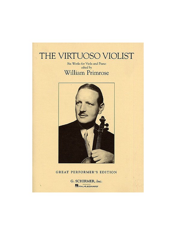 The Virtuoso Violist (Great Performer's Edition)