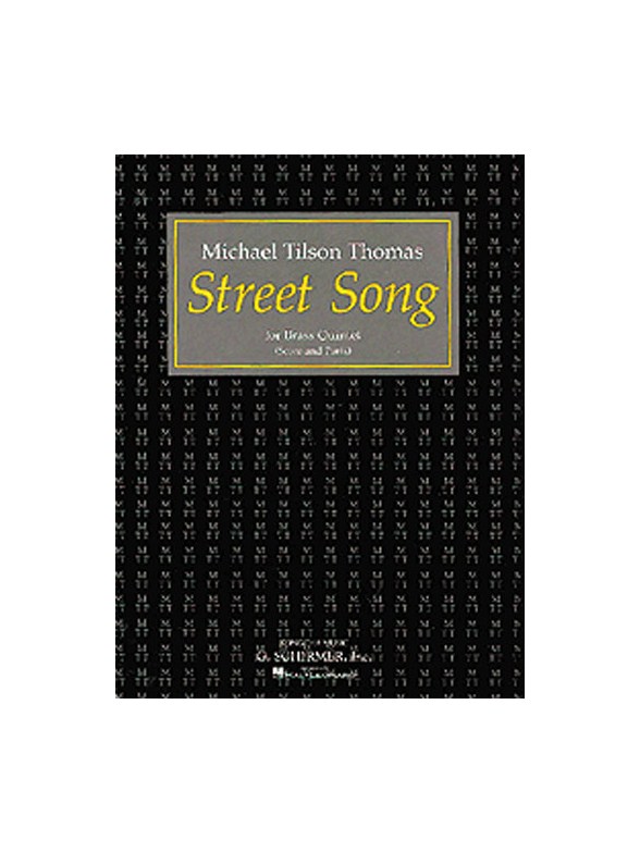 Michael Tilson Thomas: Street Song (Score/Parts)