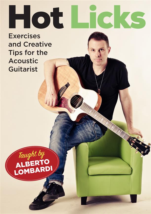 Hot Licks : Exercises and Creative Tips for the Acoustic Guitarist