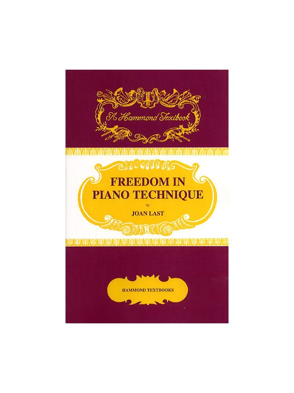 Freedom In Piano Technique