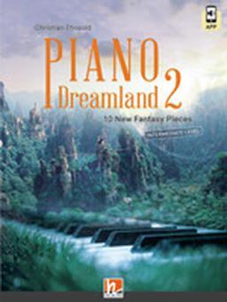 Piano Dreamland 2 : 10 New Fantasy Pieces