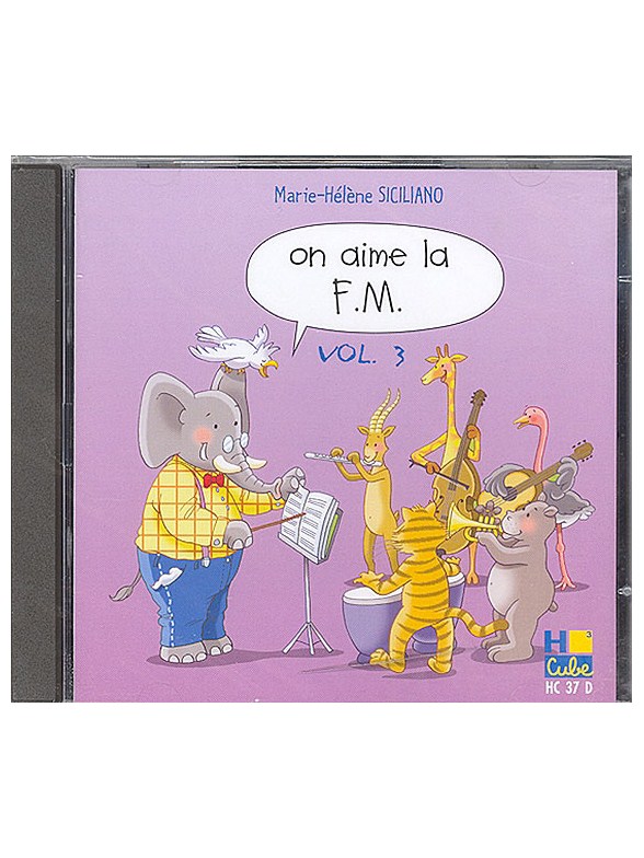 Marie-hélène Siciliano: On Aime La F.M. 3Eme Année (CD)