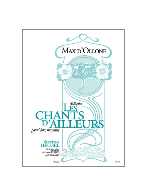 Max d' Ollone: Les Chants d'Ailleurs (med) (Voice & Piano)