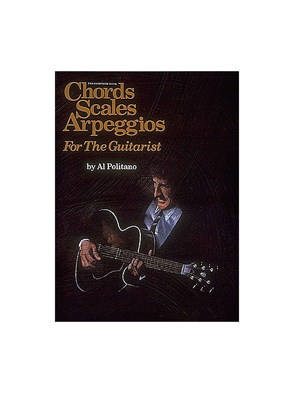 The Complete Book - Chords Scales Arpeggios For The Guitarist