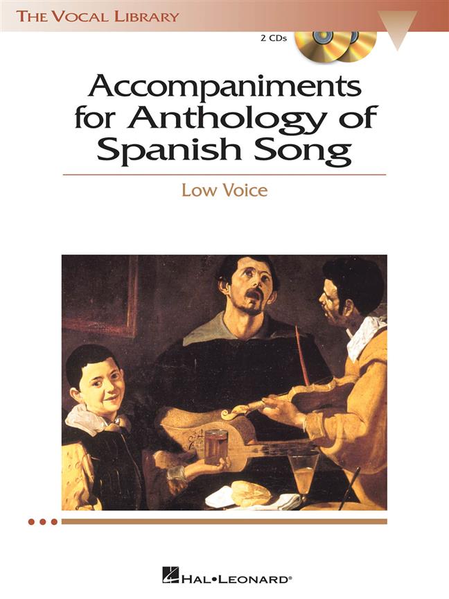 ANTHOLOGY OF SPANISH SONG LOW VOICE ACCOMPANIMENT CDS 2CD SET ONLY