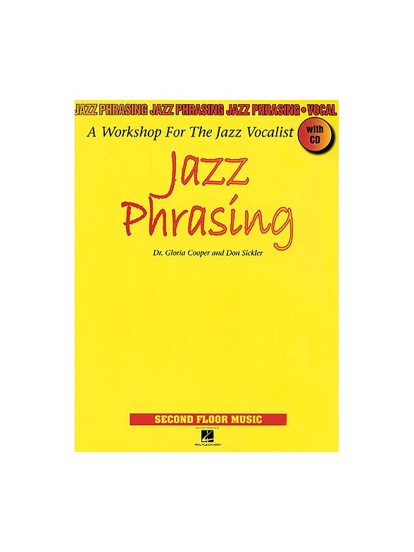 Jazz Phrasing: A Workshop For The Jazz Vocalist