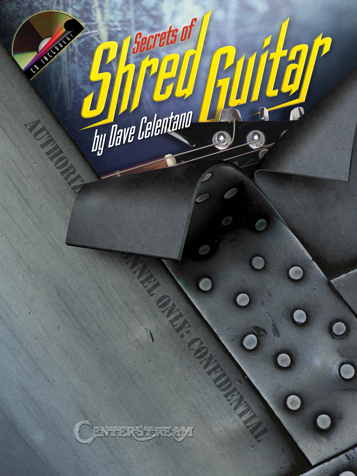 DAVE CELENTANO SECRETS OF SHRED GUITAR BOOK/CD
