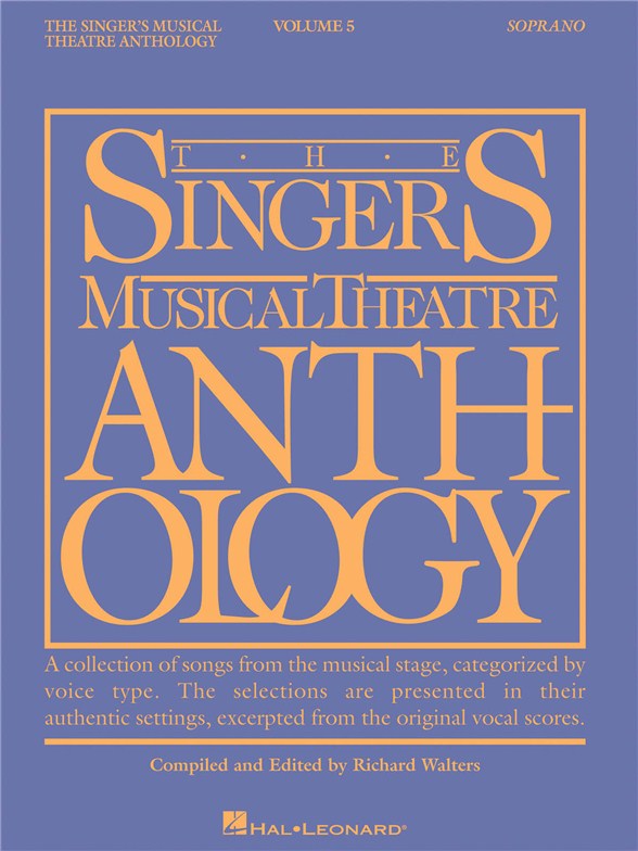 The Singer's Musical Theatre Anthology: Volume 5 (Soprano)