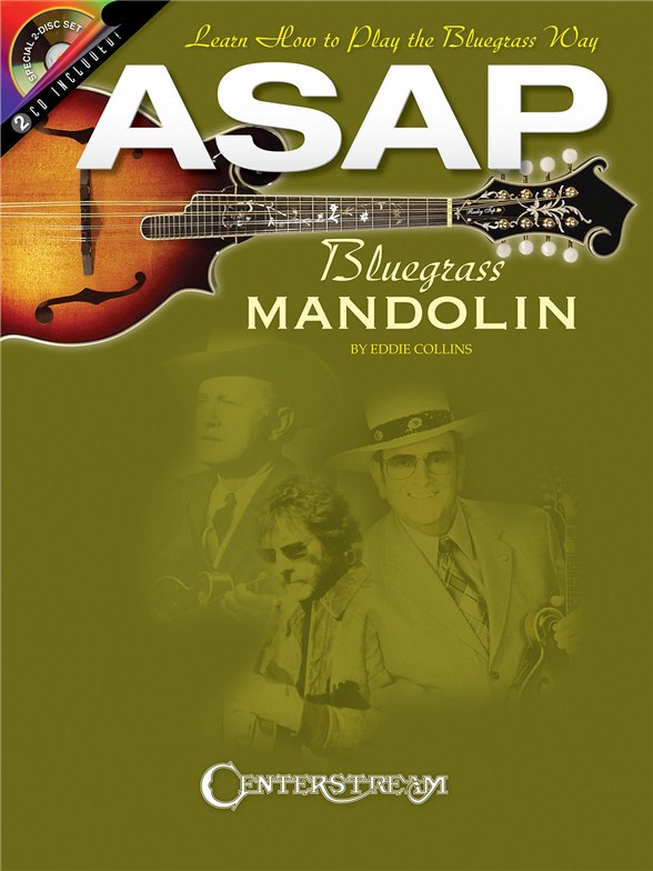Eddie Collins: ASAP Bluegrass Mandolin - Learn How To Play The Bluegrass Way