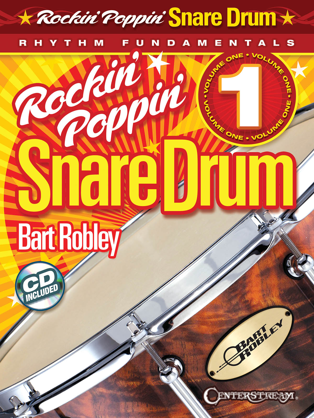ROBLEY BART ROCKIN POPPIN SNARE DRUM VOL 1 RHYTHM FUNDAMENTALS BK/CD