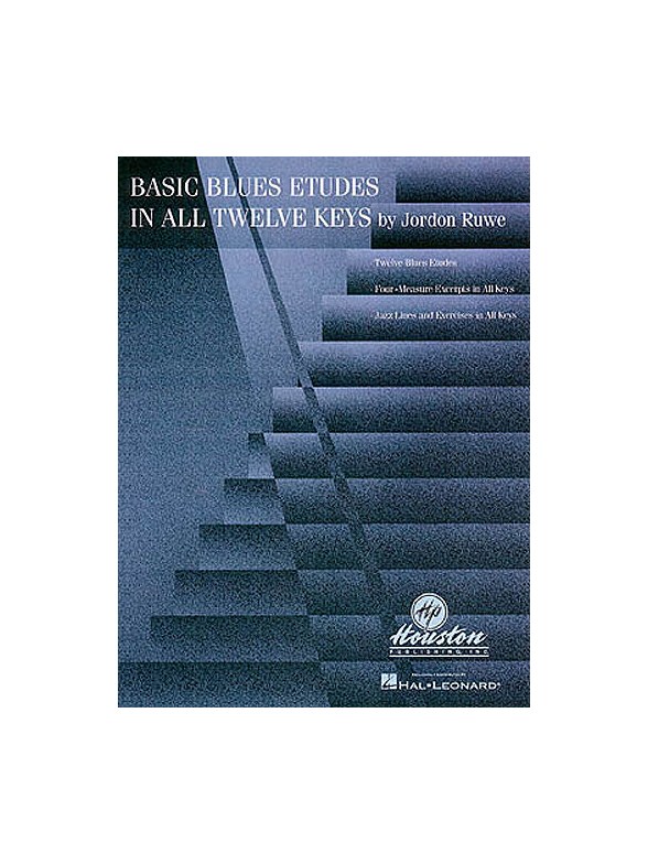 Basic Blues Etudes In All Twelve Keys