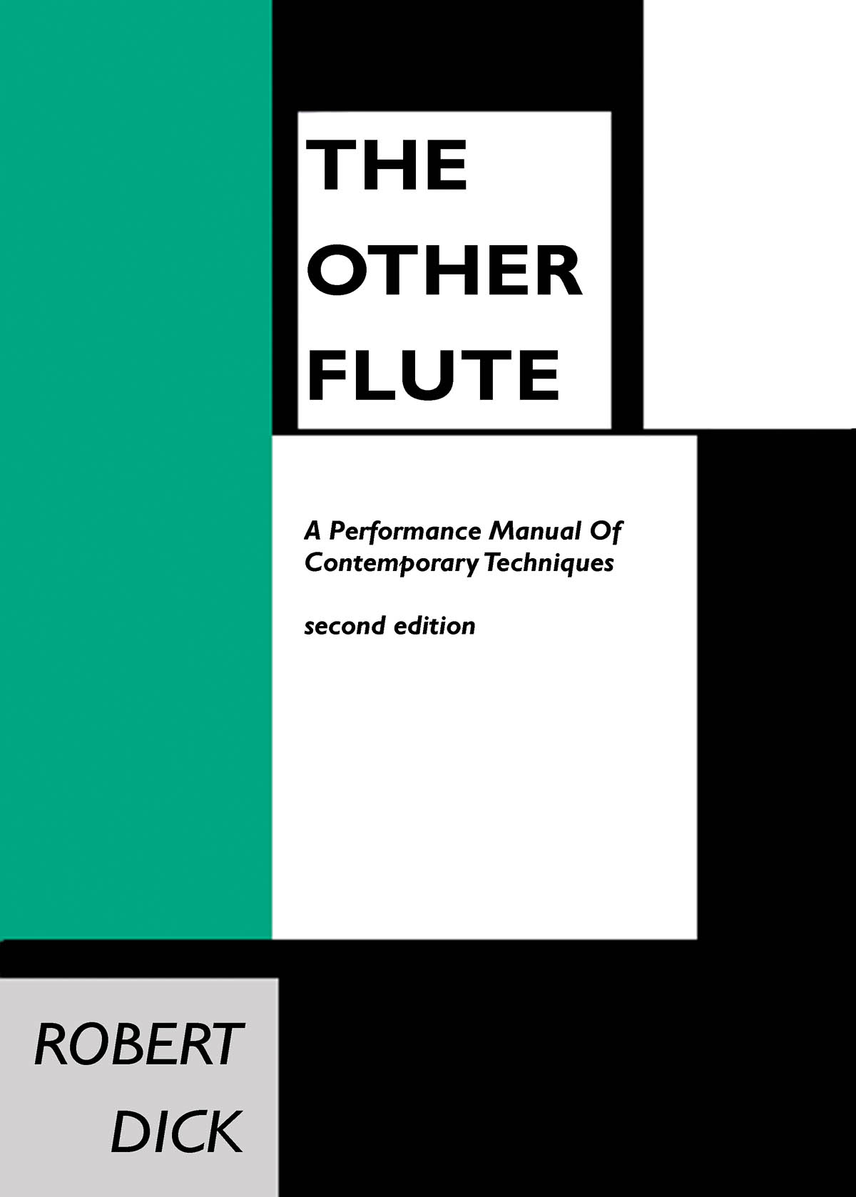 DICK ROBERT THE OTHER FLUTE MANUAL FLT BOOK