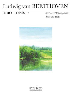 VAN BEETHOVEN LUDWIG TRIO OP87 (TEAL LARRY) SAXOPHONE TRIO SAT(ATB) BK