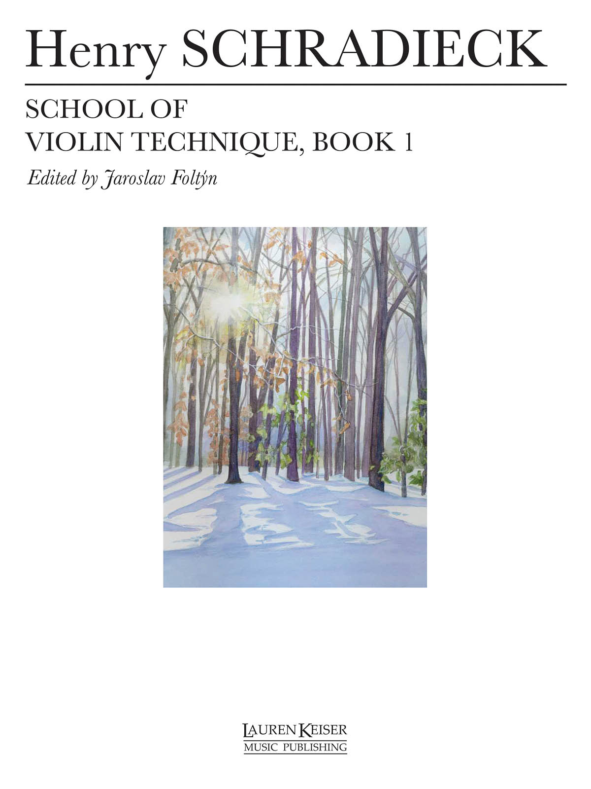SCHRADIECK HENRY SCHOOL OF VIOLIN TECHNIQUE BK 1 (FOLTYN J) VLN BOOK