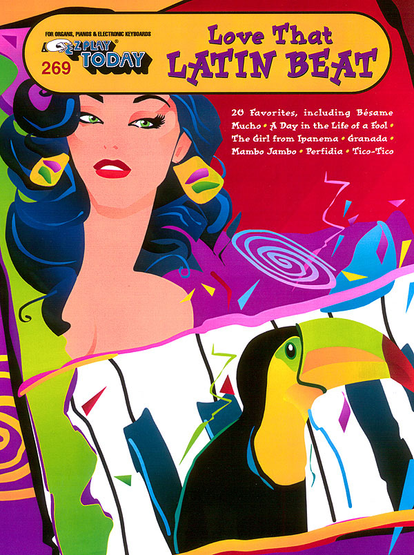Love That Latin Beat: E-Z Play Today Volume 269