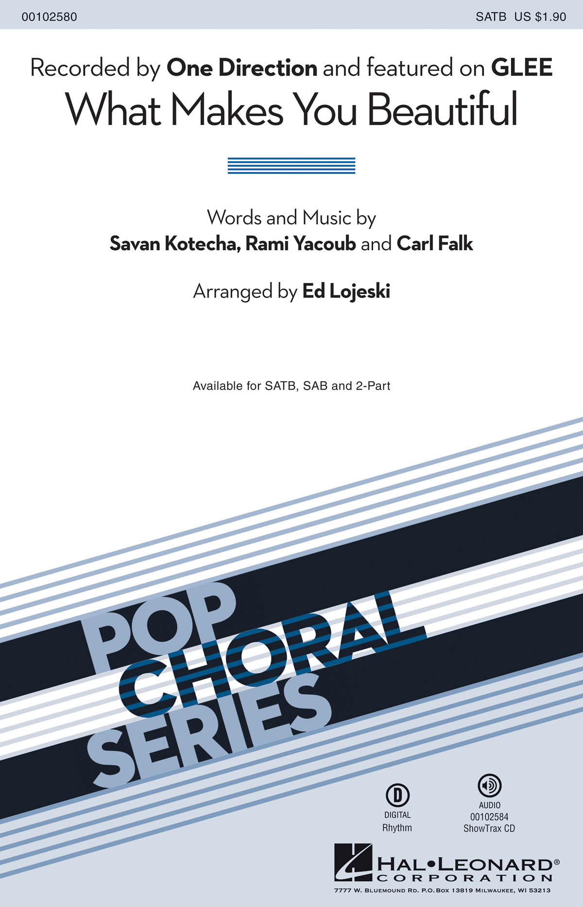 ONE DIRECTION WHAT MAKES YOU BEAUTIFUL (LOJESKI ED) SATB CHORAL