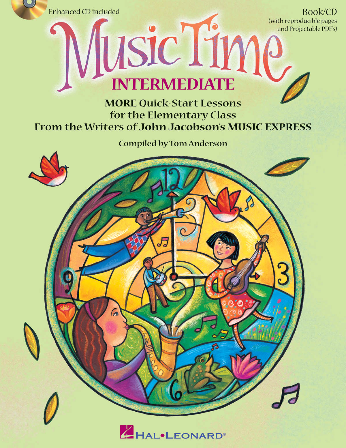 Music Time:Intermediate : More Quick-Start Lessons for the Elementary Class