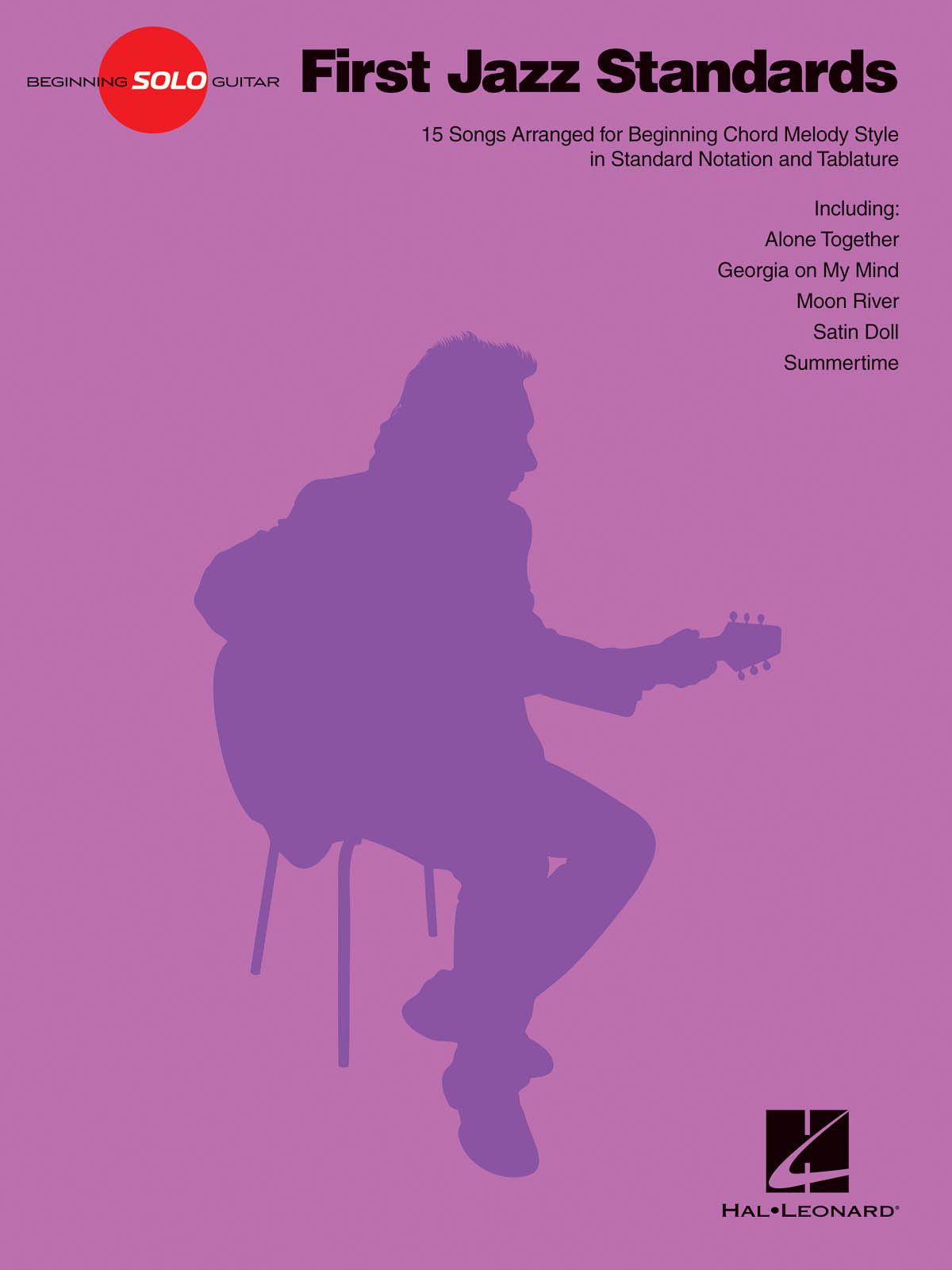 Beginning Solo Guitar: First Jazz Standards