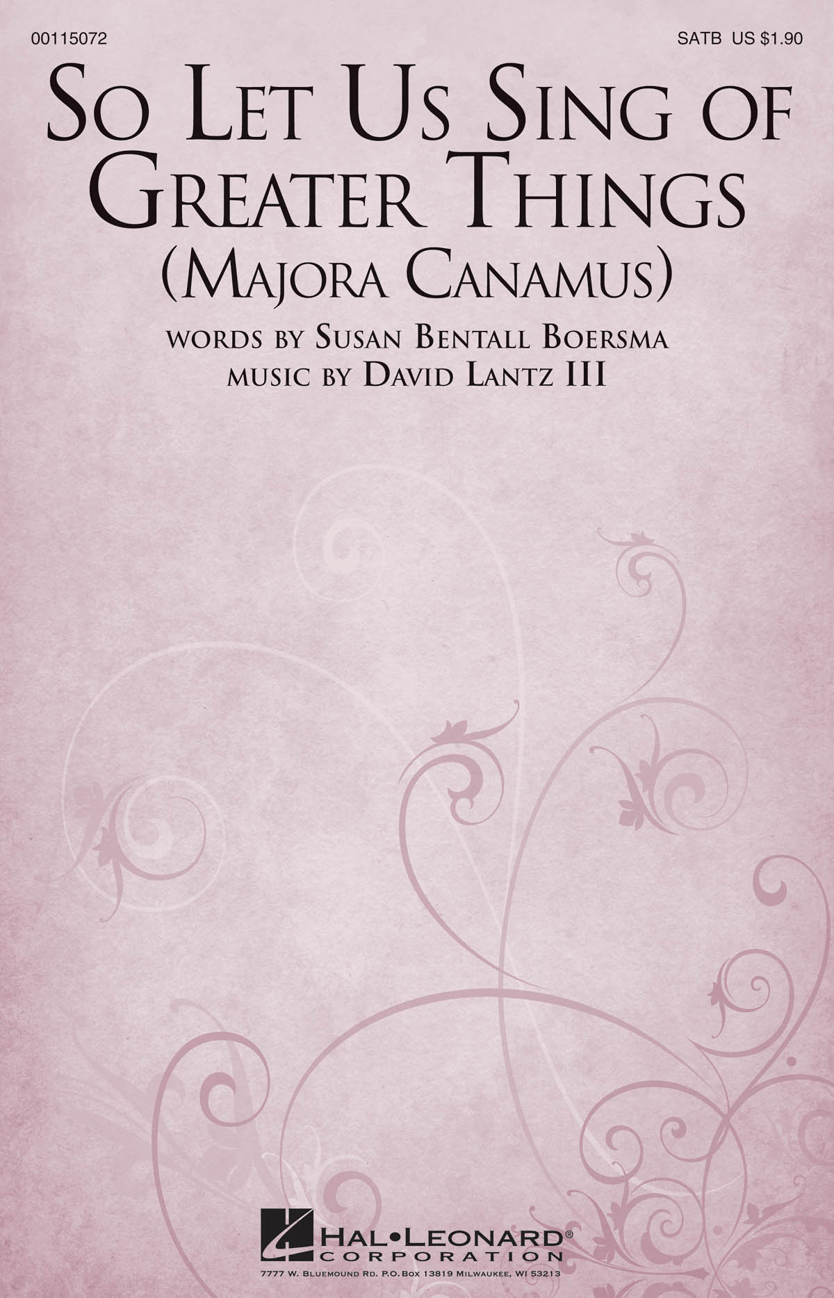 So Let Us Sing of Greater Things Majora Canamus