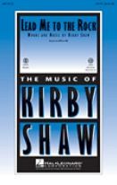 Kirby Shaw: Lead Me To The Rock (ShowTrax CD)