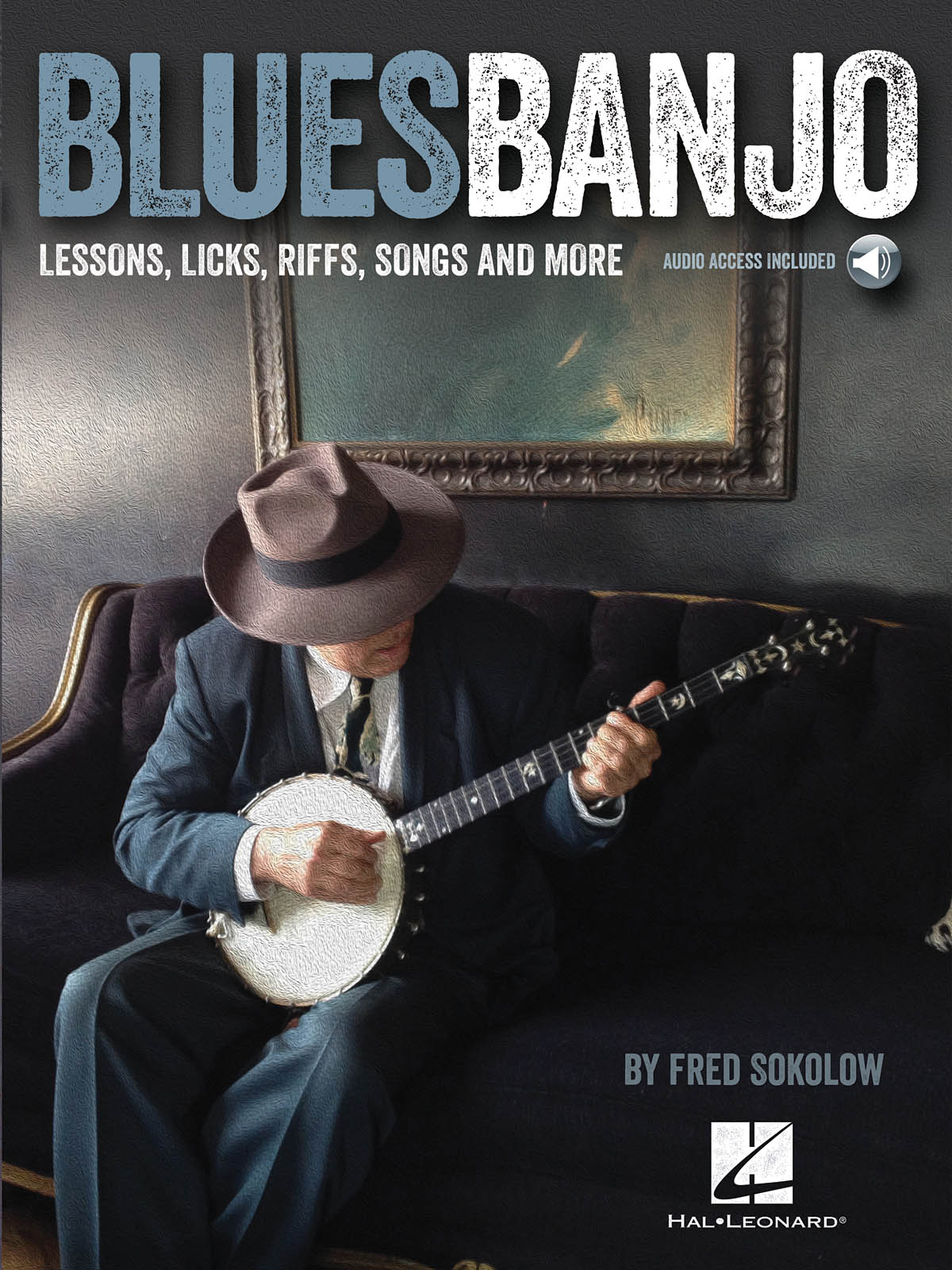 Fred Sokolow: Blues Banjo Lessons - Licks, Riffs, Songs & More (Book/Online Audio)