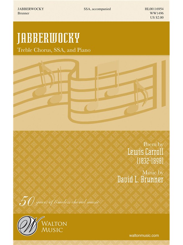 Lewis Carroll & David L. Brunner: Jabberwocky (SSA)