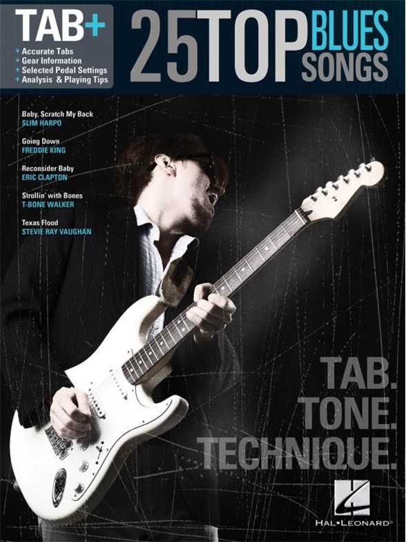 Tab+: 25 Top Blues Songs – Tab. Tone. Technique.