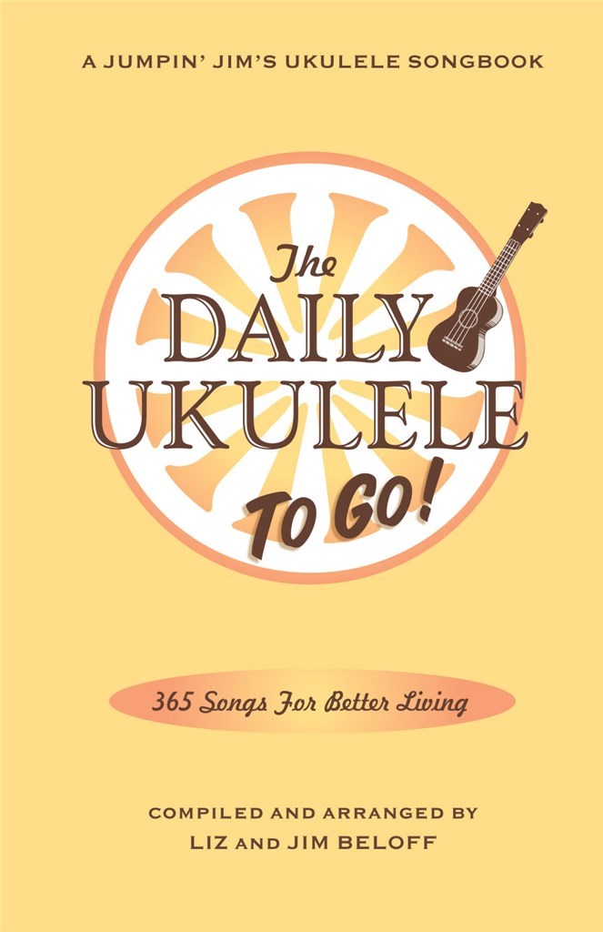The Daily Ukulele: To Go! : Portable Edition