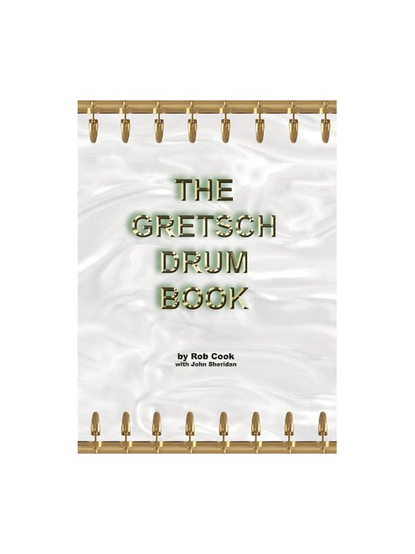 The Gretsch Drum Book