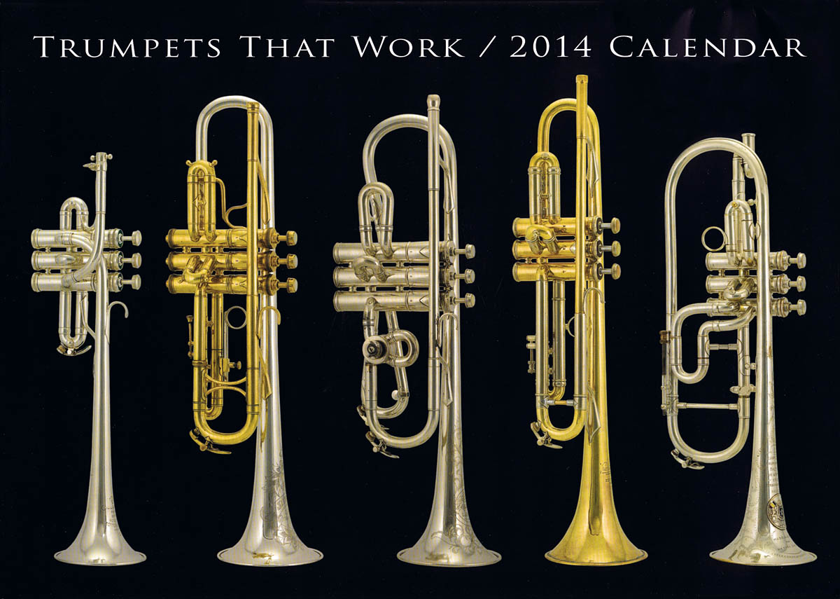 Trumpets That Work 2014 Calendar