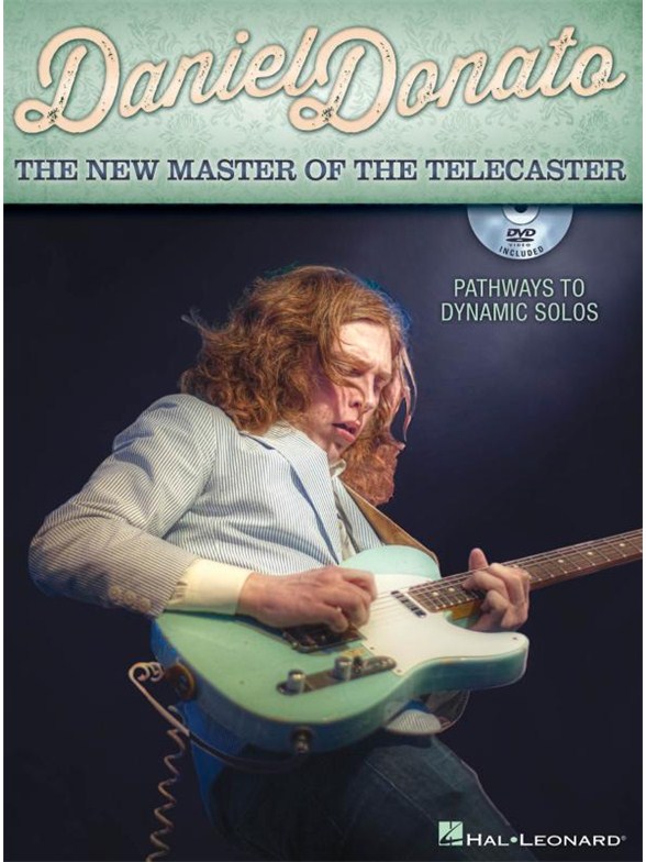 Daniel Donato: The New Master Of The Telecaster (Book/DVD)