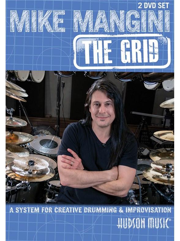 Mike Mangini: The Grid - A System For Creative Drumming & Improvisation