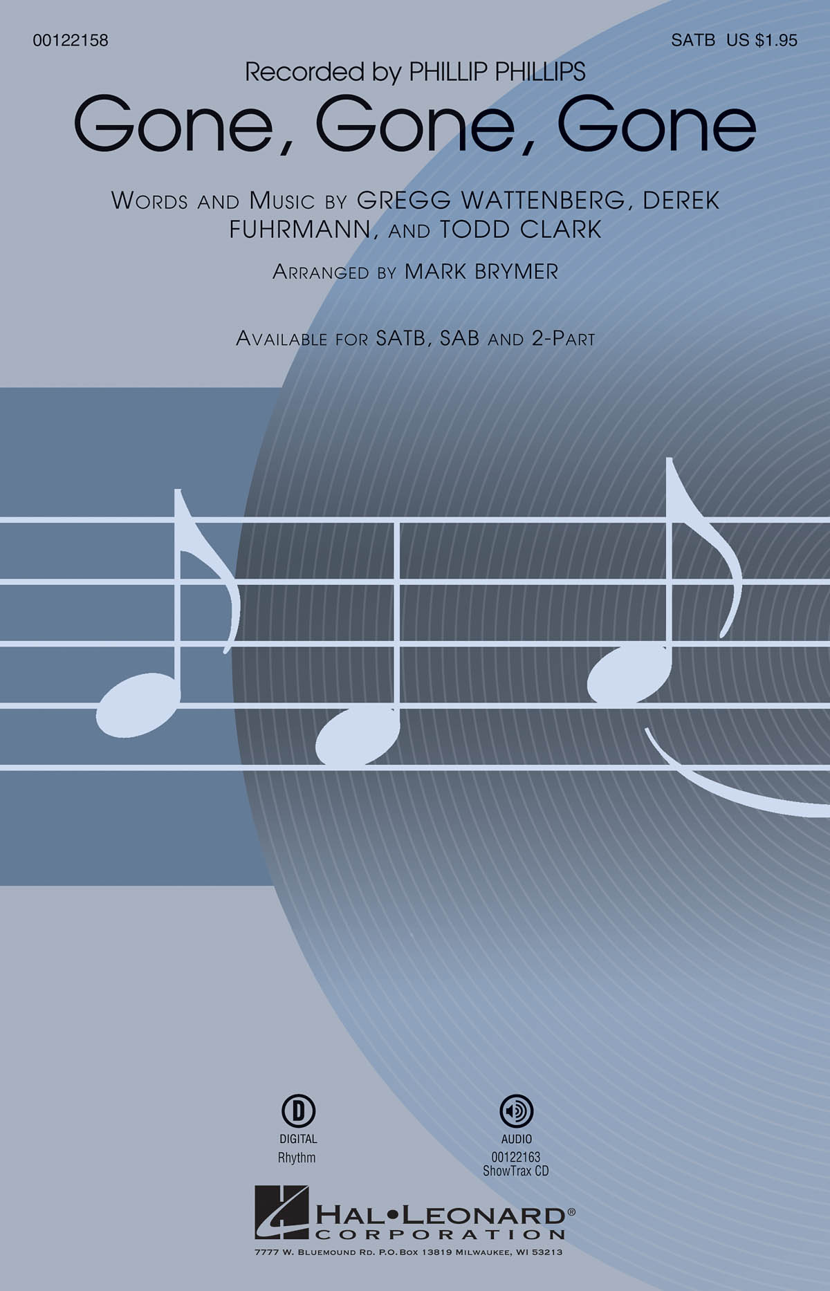Phillip Phillips: Gone, Gone, Gone (Arr. Brymer) (SATB)