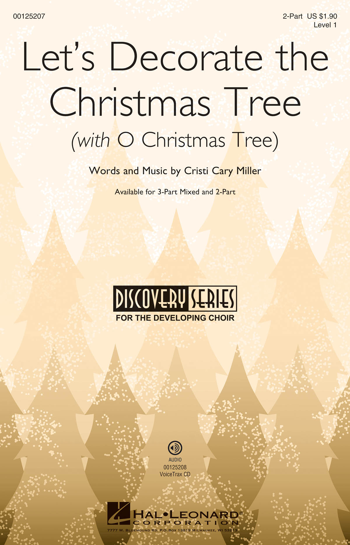 Let's Decorate the Christmas Tree : (with O Christmas Tree) Discovery Level 1