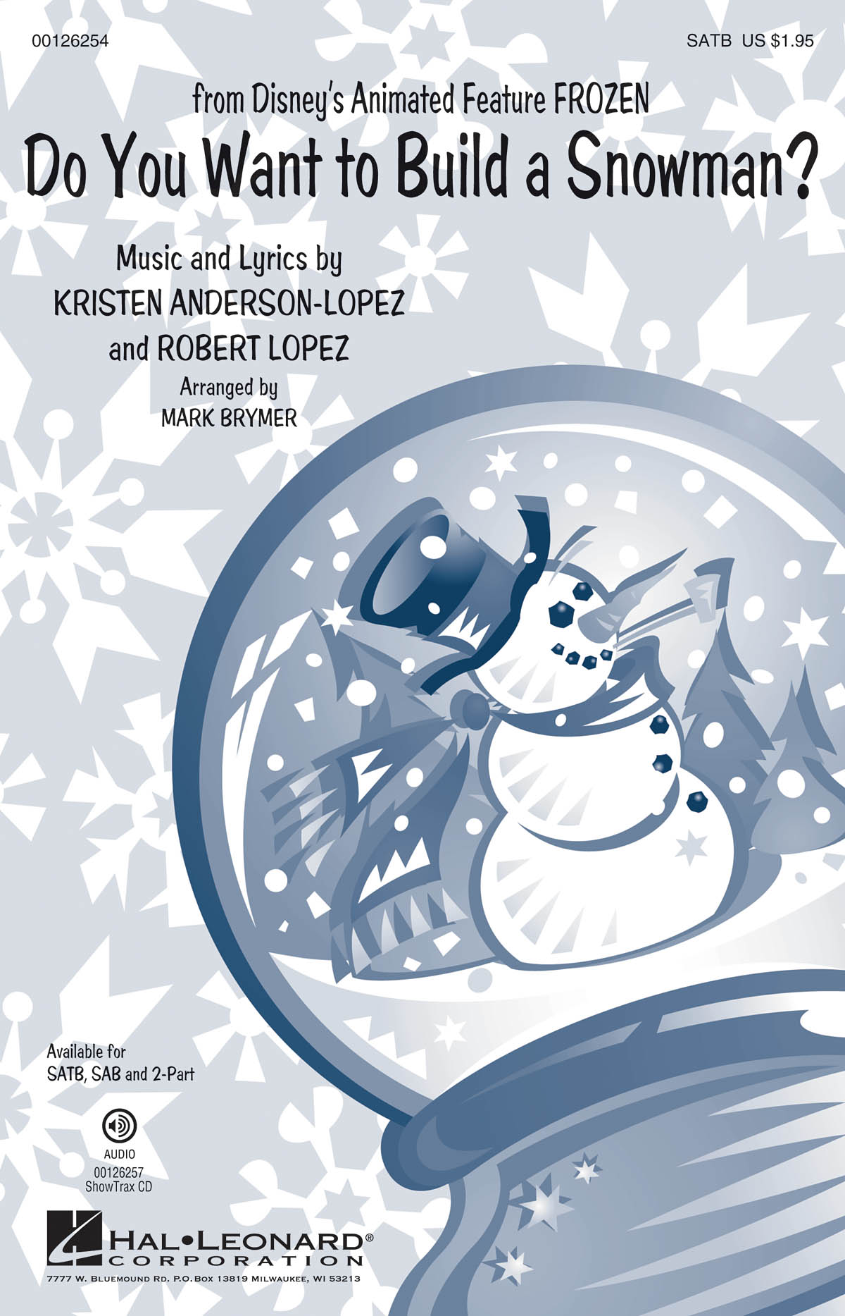 Do You Want To Build A Snowman? From Frozen (Brymer) Satb Choral