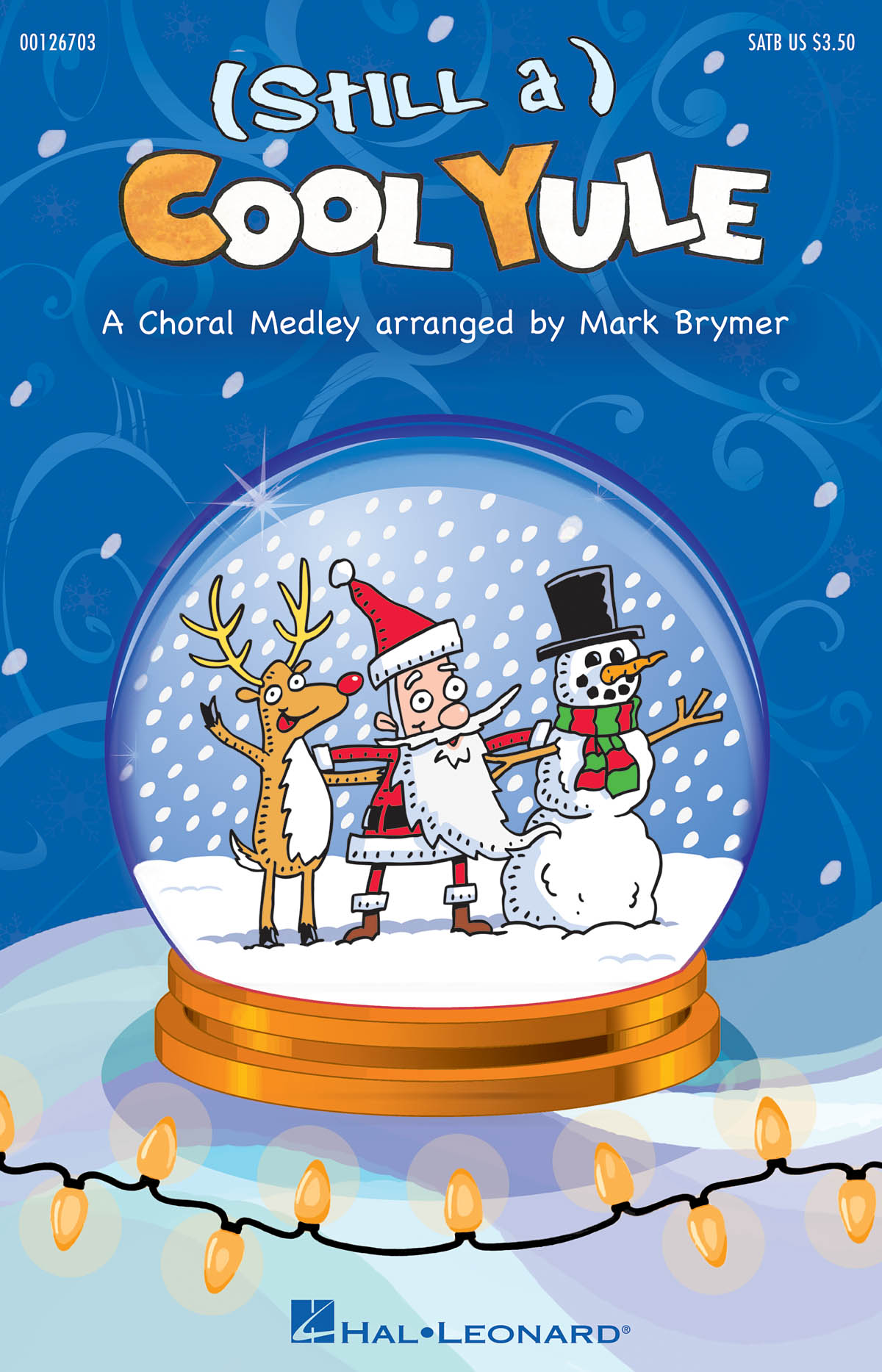 (Still A) Cool Yule (Arr. Brymer) (SATB)