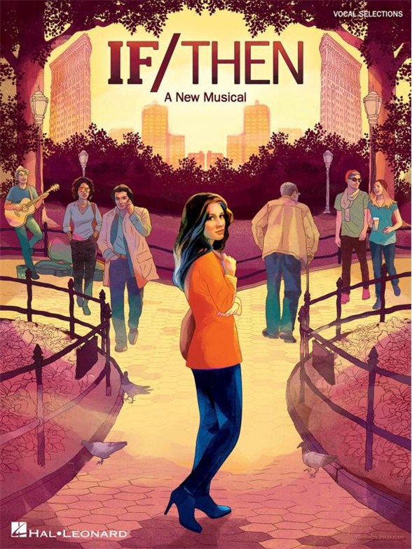 Tom Kitt/Brian Yorkey: If/Then – A New Musical (Vocal Selections)