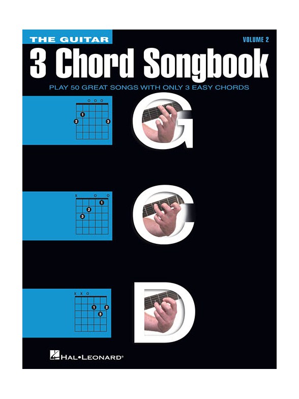 The Guitar Three-Chord Songbook: Volume 2 G-C-D