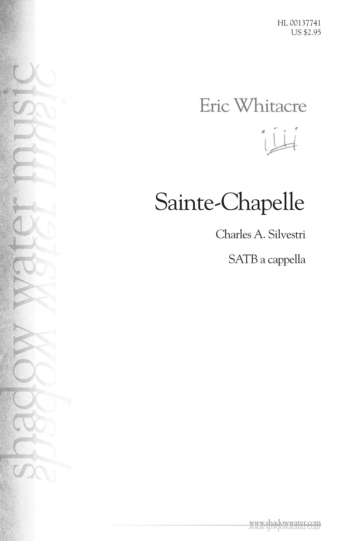 Eric Whitacre: Sainte-Chapelle (SSATB)
