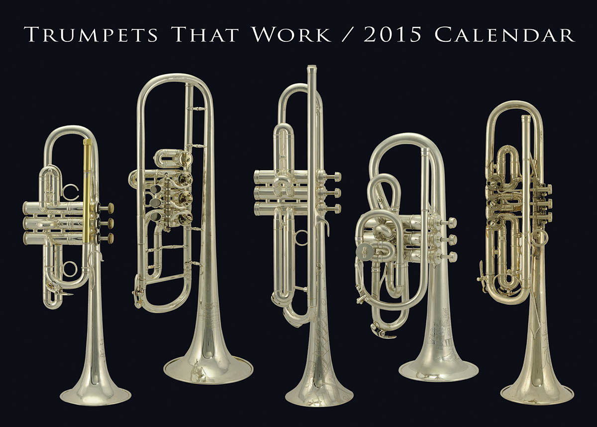 Trumpets that Work -2015 Calendar